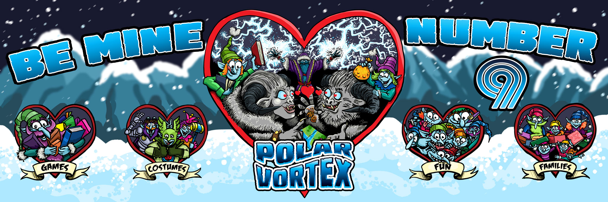 PolarVortex2025Number9BeMineHorizontalWeb — Polar Vortex